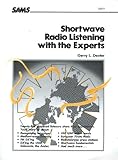 Shortwave Radio Listening With the Experts by 