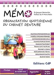 Organisation quotidienne du cabinet dentaire