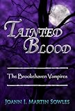 Tainted Blood (The Brookehaven Vampires, Book 3)