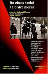 Du chaos social à  l'ordre moral