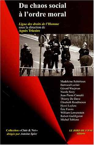 Du chaos social à  l'ordre moral