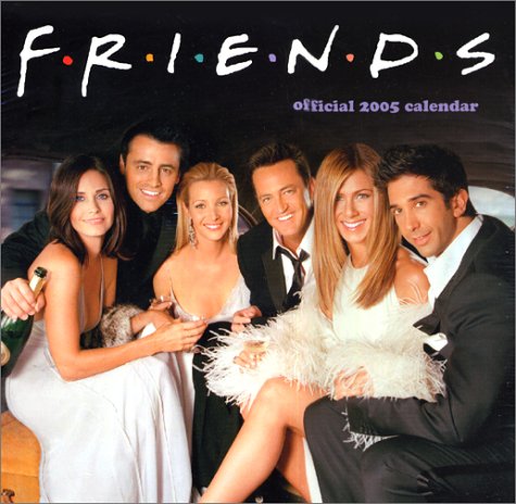 Official Friends TV Calendar 2005 (Calendar) by