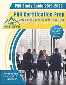 PHR Study Guide 2019-2020: PHR Certification Prep 2019 &amp; 2020 and ...