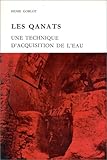 Les qanats : une technique d'acquisition de l'eau by 