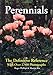Perennials: The Definitive Reference With Over 2,500 Photographs by Roger Phillips, Martyn Rix