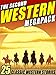 The Second Western Megapack: 25 Classic Western Stories by Zane Grey, Ed Earl Repp