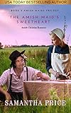 The Amish Maid's Sweetheart: Amish Romance (Amish Maids Trilogy Book 2) by 