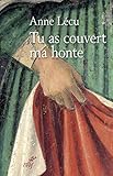 Tu as couvert ma honte (SPIRITUALITE) (French Edition) by