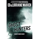 Ghost Hunters: True Stories from the World's Most Famous Demonologists