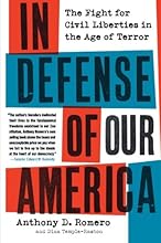 In Defense of Our America: The Fight for Civil Liberties in the Age of Terror