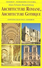 Architecture romane, architecture gothique