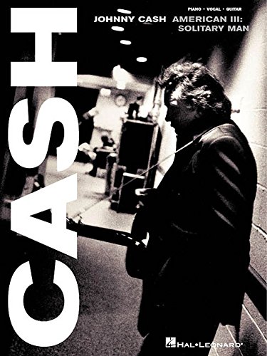 Johnny Cash American Iii Solitary Man (Piano/Vocal/guitar Artist Songbook)