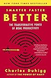 Smarter Faster Better: The Transformative Power of Real Productivity