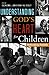 Understanding God's Heart for Children: Toward a Biblical Framework by Douglas McConnell, Jennifer Orona