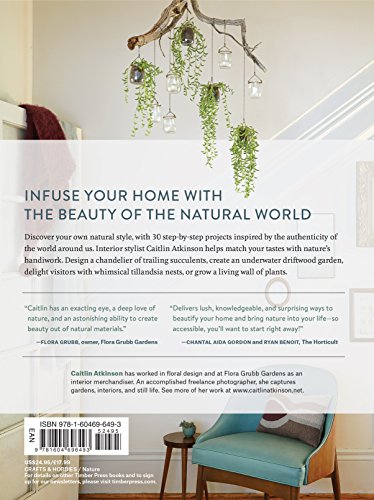 Plant Craft: 30 Projects that Add Natural Style to Your Home