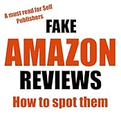 Self Publishers How to Spot Fake Amazon Reviews (The line has officially been drawn in the sand) (Self Publishing)