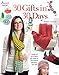 30 Gifts in 30 Days (Annie's Crochet) by 