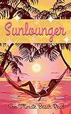 Sunlounger - the Ultimate Beach Read (Sunlounger Stories Book 1)