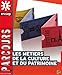Les mÃƒÂ©tiers de la culture et du patrimoine by 