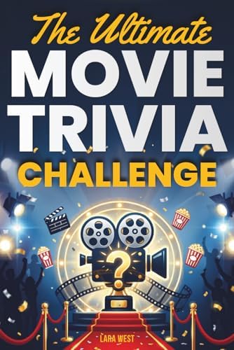 The Ultimate Movie Trivia Mega Book: 800+ Quiz Questions and Fun