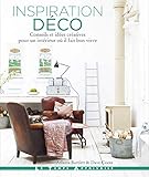 Inspiration déco : Conseils et idées créatives pour un intérieur où il fait bon vivre by 