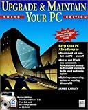 Upgrade & Maintain Your PC, James Karney, 1558285857