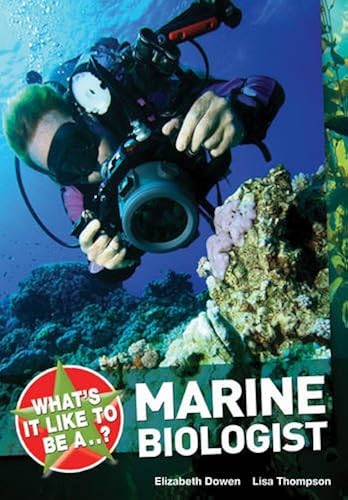 Download What's it Like to be a ? Marine Biologist PDF
