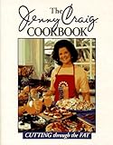 The Jenny Craig Cookbook: Cutting Through the Fat