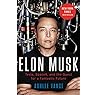 Из прочитанного Elon Musk Tesla, SpaceX, and the Quest for a Fantastic Future