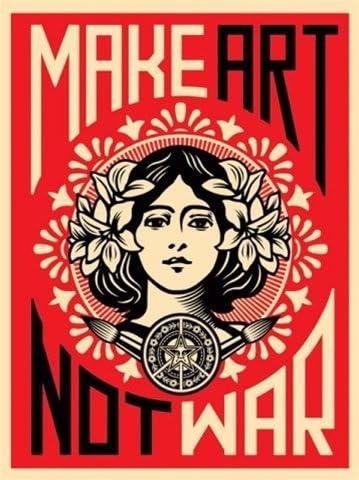 Shepard Fairey Artprint "Make Art Not War!" (46cm x 61cm)