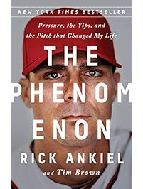 The Phenomenon: Pressure, the Yips, and the Pitch that Changed My Life