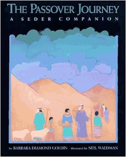The Passover Journey A Seder Companion Goldin Barbara Diamond 9780140561319 Amazon Com Books