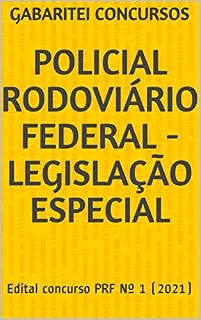 Livro POLICIAL RODOVIÁRIO FEDERAL - Legislação Especial: Edital concurso PRF Nº 1 (2021)