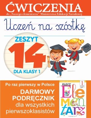Uczen na szostke Zeszyt 14 dla klasy 1