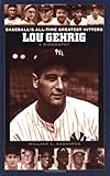 Front cover for the book Lou Gehrig: A Biography (Baseball's All-Time Greatest Hitters) by William C. Kashatus