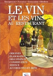 Le  vin et les vins au restaurant