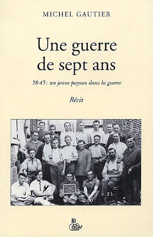 Une  guerre de sept ans
