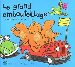 Le  grand embouteillage