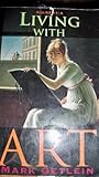Living with Art, Gilbert, Rita and Getlein, Mark, 0072859342