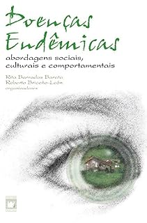 Livro Doenças endêmicas: abordagens sociais, culturais e comportamentais