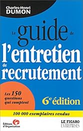 Le  guide de l'entretien de recrutement