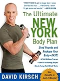 The Ultimate New York Body Plan: The Breakthrough Diet and Fitness System That Sheds Pounds and Reshapes Your Body--FAST!