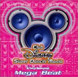 東京ディズニーランド ｃｌｕｂ ｄｉｓｎｅｙ ｓｕｐｅｒ ｄａｎｃｉｎ ｍｅｇａ ｂｅａｔ Amazon Co Jp