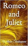 Romeo and Juliet (Illustrated)