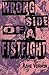 Wrong Side of a Fistfight by Ashe Vernon