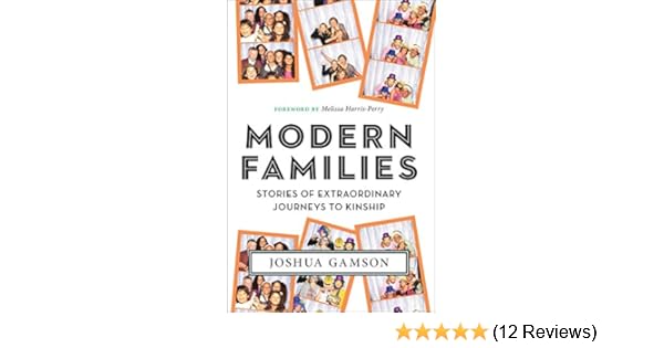 Modern Families Joshua Gamson 9781479869732 Amazoncom Books - 