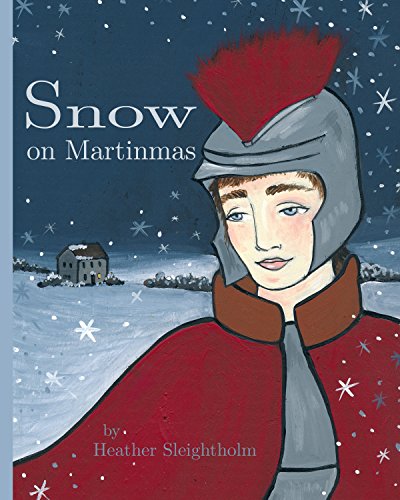 Snow on Martinmas (Xist Childrens Books) by [Sleightholm,Heather]