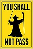 You Shall Not Pass Sign Movie Poster 13 x 19in