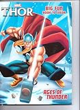 Thor Big Fun Book to Color ~ Ages of Thunder!