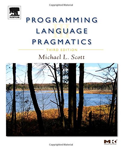 Programming Language Pragmatics, Third Edition, by Michael L. Scott